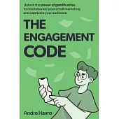 The Engagement Code: How Gamification Can Boost Your Email Marketing Results