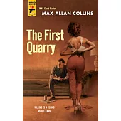 The First Quarry: Quarry