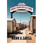 The Odyssey Begins (Boom Town Reflections Volume 2))