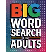 Big Word Search for Adults: Large Print Word Find Books for Adults, Word Searches Book