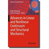 Advances in Linear and Nonlinear Continuum and Structural Mechanics