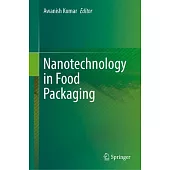 Nanotechnology in Food Packaging