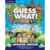 Guess What! Level 2 Pupil’s Book with Enhanced eBook Special Edition for Spain Updated