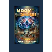 Body and Soul: Human