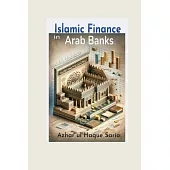 Islamic Finance in Arab Banks