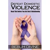 Defeat Domestic Violence