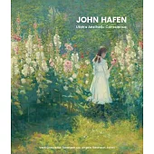 John Hafen: Utah’s Aesthetic Conscience