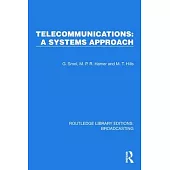 Telecommunications: A Systems Approach