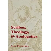 Scribes, Theology, and Apologetics