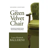 The Green Velvet Chair: Sometimes Inspiration Comes from the Most Unlikely Places