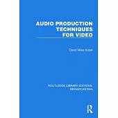 Audio Production Techniques for Video
