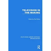 Television in the Making