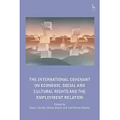 The International Covenant on Economic, Social and Cultural Rights and the Employment Relation