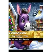 Bookamoo: A Donkey’s Tale