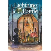 Lightning in a Bottle