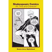 Shakespeare Comics: Art, Time and Character