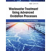 Wastewater Treatment Using Advanced Oxidation Processes