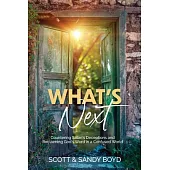 What’s Next: Countering Satan’s Deceptions and Reclaiming God’s Word in a Confused World