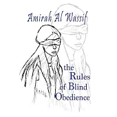 The Rules of Blind Obedience