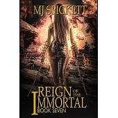 Reign of the Immortal: Book 7 of the Immortal series