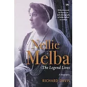 Nellie Melba: The Legend Lives