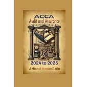 ACCA Audit and Assurance: 2024 to 2025