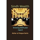 Growing Sindh Wealth: 2024 year report