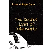 The Secret Lives of Introverts