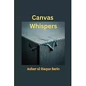 Canvas Whispers