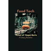 Food Tech: A Culinary Revolution