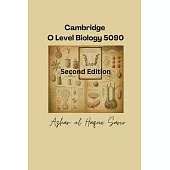 Cambridge O Level Biology 5090: Second Edition