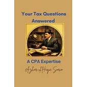 Your Tax Questions Answered A CPA Expertise