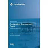 Sustainable Development Goals: A Pragmatic Approach