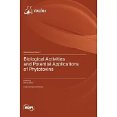 Biological Activities and Potential Applications of Phytotoxins