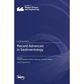 Recent Advances in Sedimentology