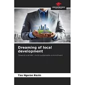 Dreaming of local development