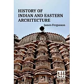 History Of Indian And Eastern Architecture