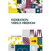 Federation Versus Freedom