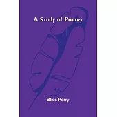 A Study of Poetry
