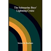 The Submarine Boys’ Lightning Cruise