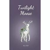 Twilight Moose