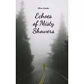 Echoes of Misty Showers