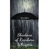 Shadows of Rainborn Whispers