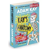 K博士的怪奇解剖教室Kay’s Anatomy: A Complete (and Completely Disgusting) Guide to the Human Body