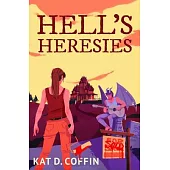 Hell’s Heresies