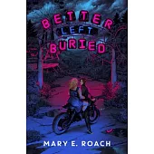 Better Left Buried