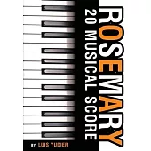 Rosemary: 20 Musical Score