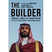 The Builder: The Role of the Crown Prince of Saudi Arabia as a Leader in World Peace