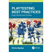 Playtesting Best Practices: Real World and Online