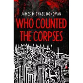 Who Counted the Corpses: Vlad Dracula and History